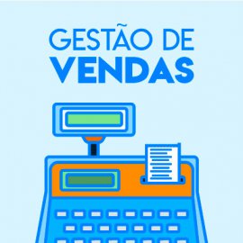 Importância de uma Gestão de Vendas eficiente Importância de uma Gestão de Vendas eficiente