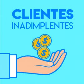 Como cobrar de clientes inadimplentes sem gerar transtornos?